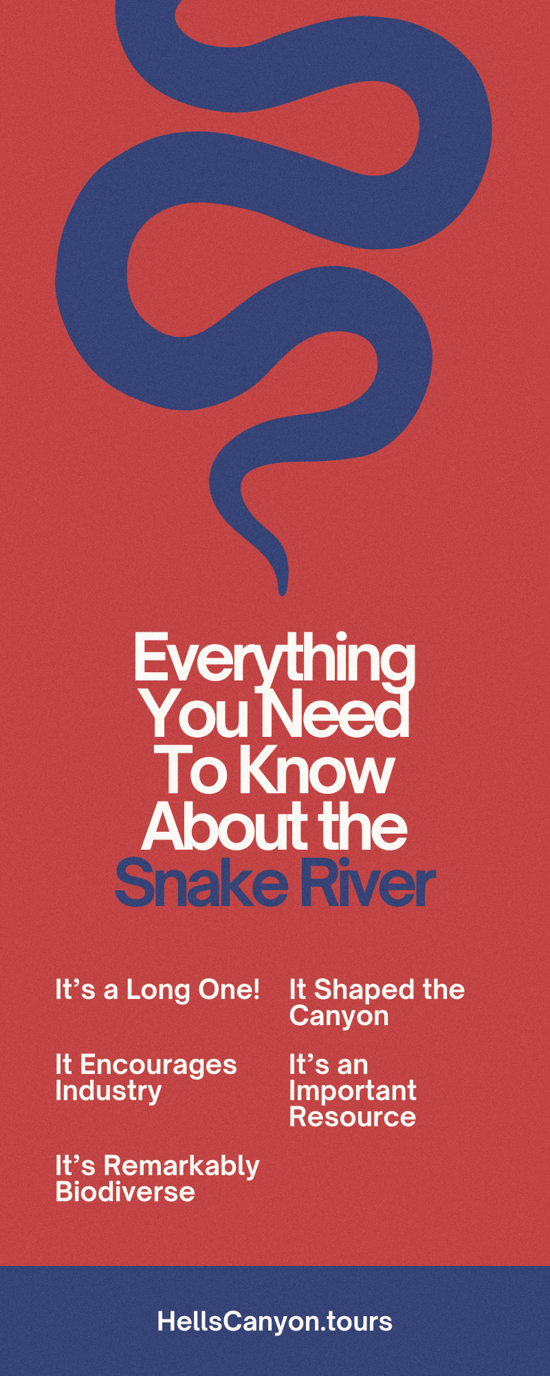 Everything You Need To Know About the Snake River